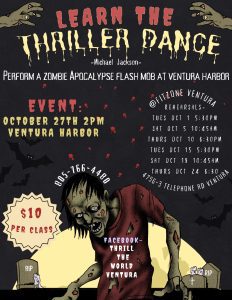 Zombie-themed dance class poster with event details and rehearsal schedule at Ventura Harbor. Tickets are $10 per class.