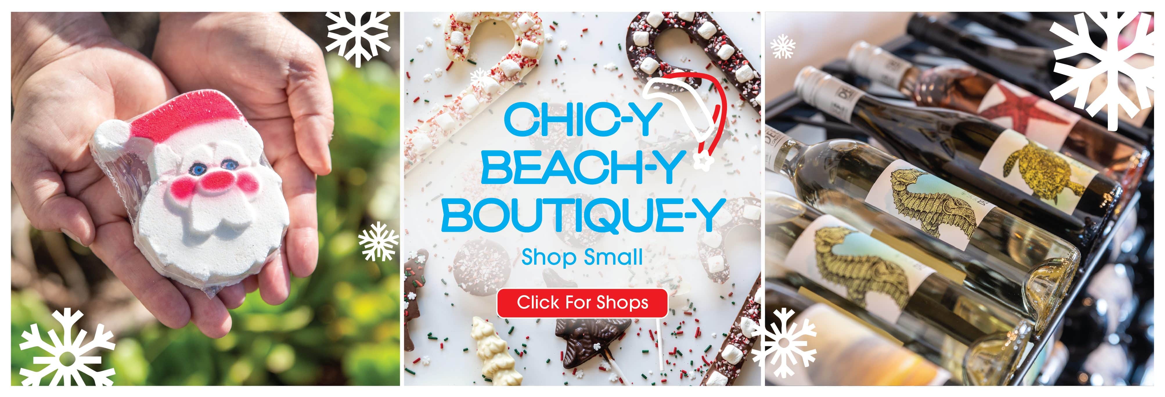 Hands holding a Santa cookie, Chicy Beachy Boutiquey text with holiday designs, and a selection of wine bottles.